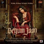 Begum Jaan - Ila Arun Song Download